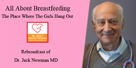 Breastfeeding podcasts Lori Isenstadt IBCLC and Dr Jack Newman